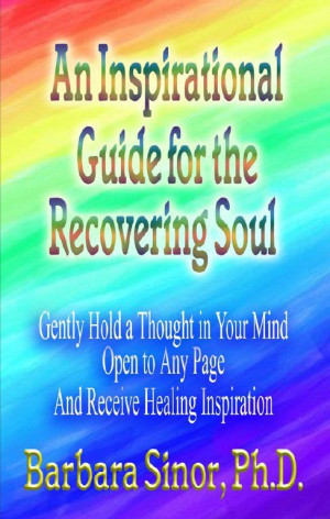 An Inspirational Guide for the Recovering Soul