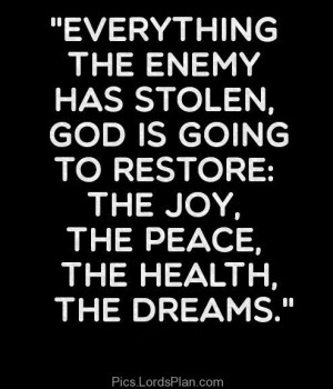 is Going to Restore Everything you had Lost, God is going to restore ...