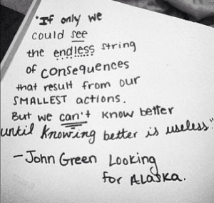 ... : alaska young, john green, looking for alaska, perfect and quote