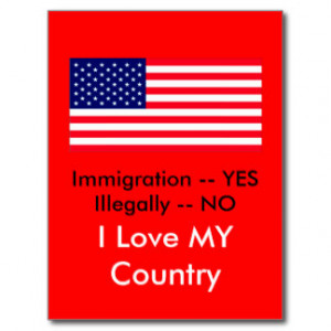 Immigration -- YES Illegally -- NO USA Flag Postcard