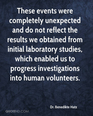 These events were completely unexpected and do not reflect the results ...