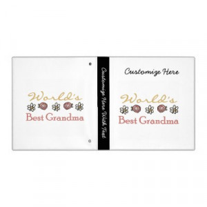 Daisies and Roses World's Best Grandma Gifts 3 Ring Binders by ...