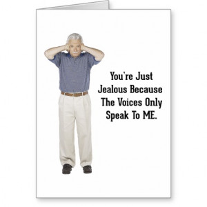 The Voices - Funny Sayings Quotes Card