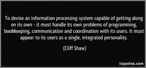 To devise an information processing system capable of getting along on ...
