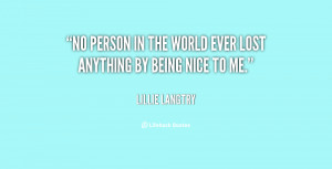 quote-Lillie-Langtry-no-person-in-the-world-ever-lost-133504_2.png