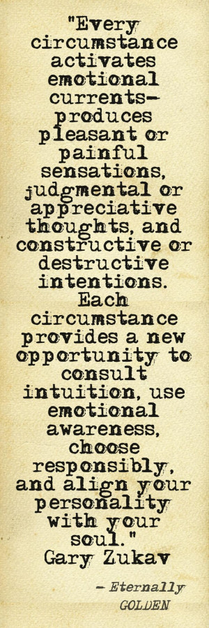 ... provides a new opportunity to consult intuition, use emotional