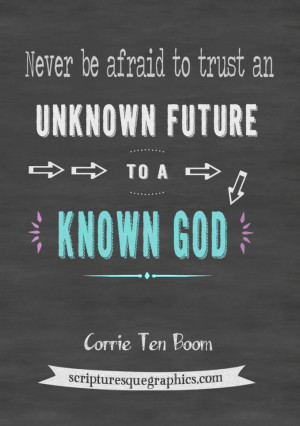 Unknown future-Corrie Ten Boom