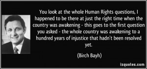 Human Rights Questions ,I Happened To Be There At Just The Right Time ...