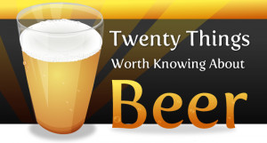 This is a super-cool collection of some awesome facts about beer: