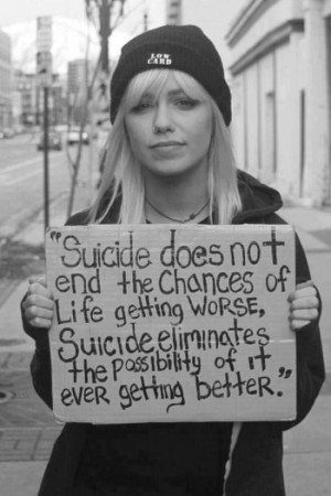 Suicide does not end the chances of life getting worse, suicide ...