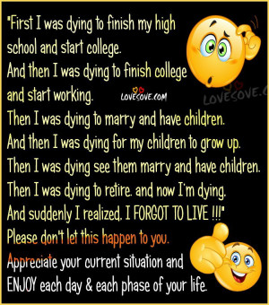 ... finish my high school and start college and then i was dying to finish
