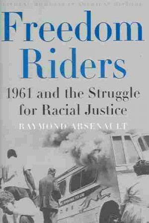 Get On the Bus: The Freedom Riders of 1961