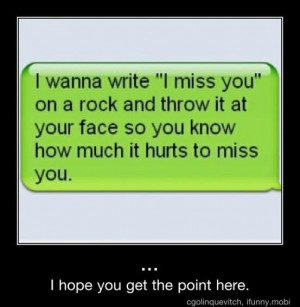 wanna write miss you on a rock