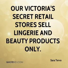 Our Victoria's Secret retail stores sell lingerie and beauty products ...