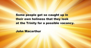 ... quotes, #JohnMacathur, #Christian, #Holiness