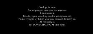 am Done Chasing After You- FB Cover Quote / MY FB IMAGES