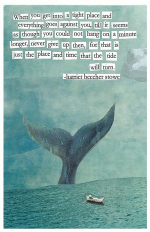 Motivational Quote By Harriet beecher stowe