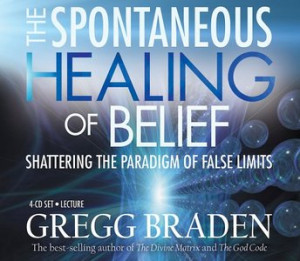 The Spontaneous Healing of Belief: Shattering the Paradigm of False ...
