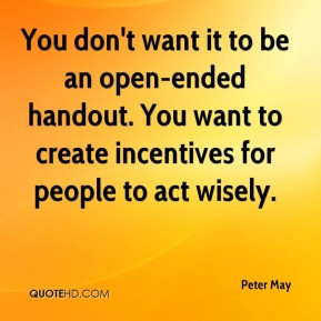 You don't want it to be an open-ended handout. You want to create ...