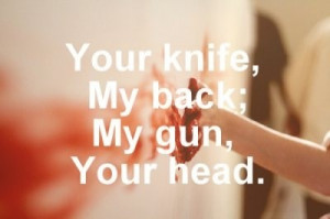Asking Alexandria. Your knife, my back.