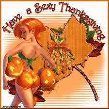 Sexy Happy Thanksgiving