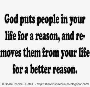 them from your life for a better reason. | Share Inspire Quotes ...