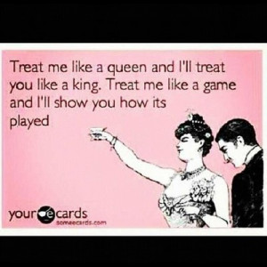 ... url http www quotes99 com treat me like a queen img http www quotes99