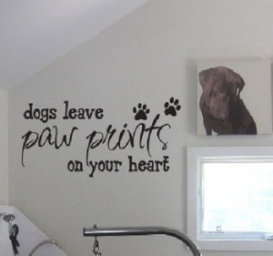 Dogs leave the prints- Wall Quote Decals art Mural Sticker q-57