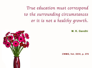 Quotes On Education By Mahatma Gandhi Mahatma gandhi quotes on