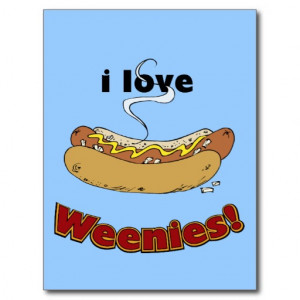 Love Weenies Hot Dogs Postcards
