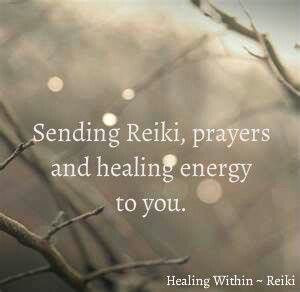 Sending Reiki, prayers & healing energy