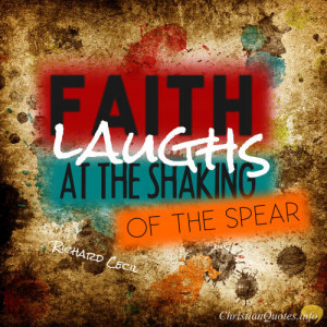 Richard Cecil Quote – 4 Ways You Can Do All Things through Faith