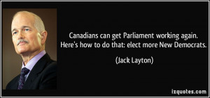 More Jack Layton Quotes