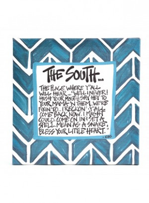 The South Sayings The south chevron canvas