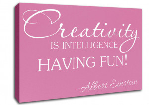 ... for Motivational Quote Albert Einstein Creativity Is Intelligence Pink
