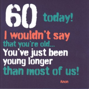 60th Birthday Sign Quotes. QuotesGram