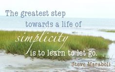 simplicity more sayings quotes remember this simple life intentions ...