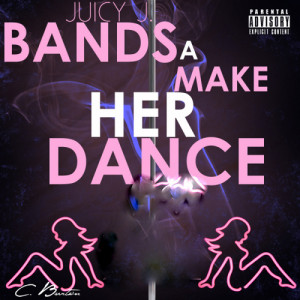 Juicy_J_Bandz_A_Make_Her_Dance-front-large.jpg