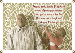 funny birthday quote for dad 50th Birthday Sayings