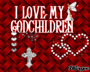 love my godchildren tags god children love