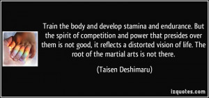 quote-train-the-body-and-develop-stamina-and-endurance-but-the-spirit ...