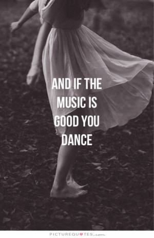 Music Quotes Dance Quotes