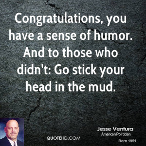 Jesse Ventura Humor Quotes