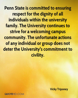 Penn State is committed to ensuring respect for the dignity of all ...