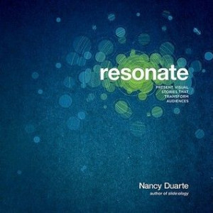 ... : Present Visual Stories that Transform Audiences - Nancy Duarte