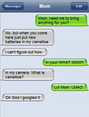 LOL Mom,LMAO