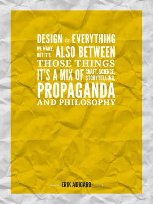 Design is everything we make but it’s also between those things it ...