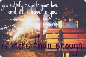 lyrics: Chris Tomlin, Enough .}