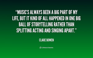quote-Clare-Bowen-musics-always-been-a-big-part-of-229487.png