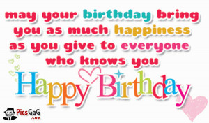 Happy Birthday Wish You Quote Picture For Happy Birthday Greetings.